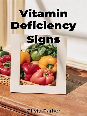 cover image of Vitamin Deficiency Signs